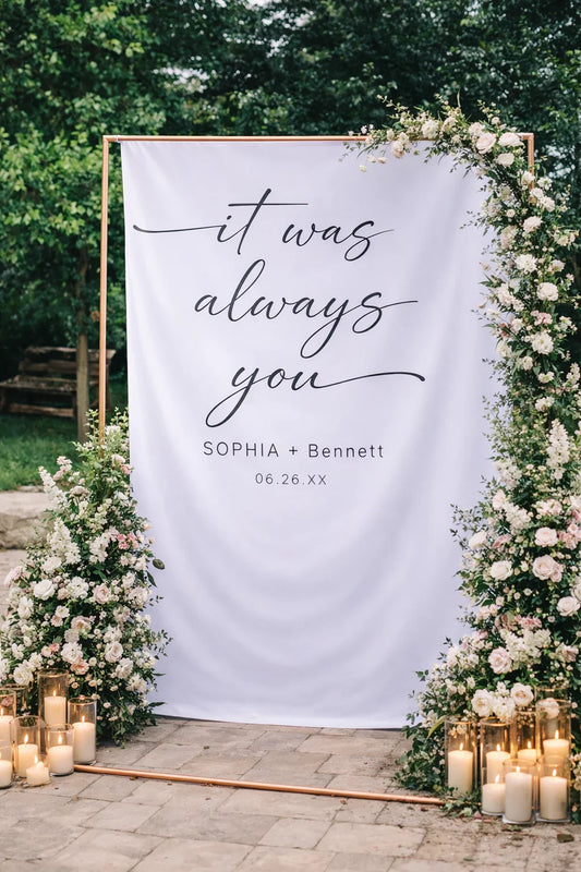 It Was Always You Quote Wedding Backdrop Banner, Outdoor Wedding Ceremony Decorations