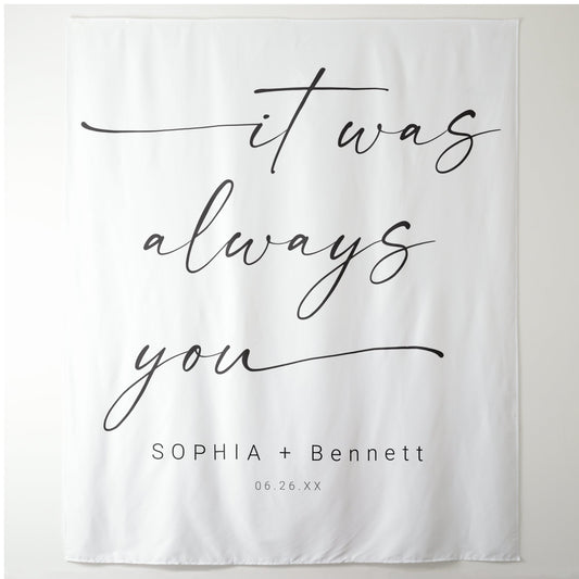 It Was Always You Quote Wedding Backdrop Banner, Outdoor Wedding Ceremony Decorations