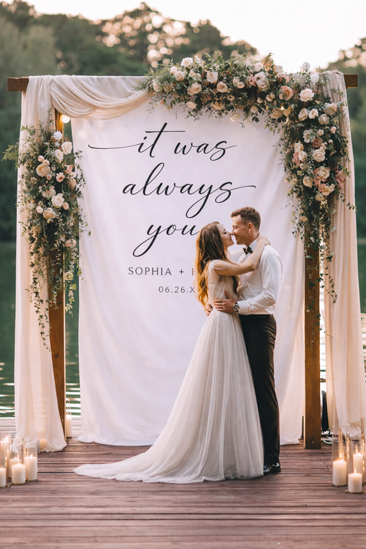 It Was Always You Quote Wedding Backdrop Banner, Outdoor Wedding Ceremony Decorations