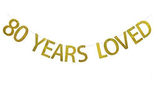 Gold Glitter 80 Years Loved Banner for 80th Birthday Decorations - Hibrides