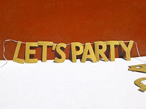 Glitter Gold Alphabet LET'S PARTY Banner for Bachelorette party Decoration - Hibrides