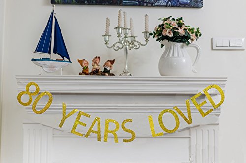Gold Glitter 80 Years Loved Banner for 80th Birthday Decorations - Hibrides